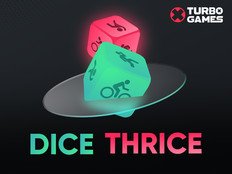 Dice Thrice